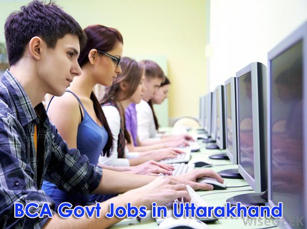 BCA Sarkari Naukri in Uttarakhand