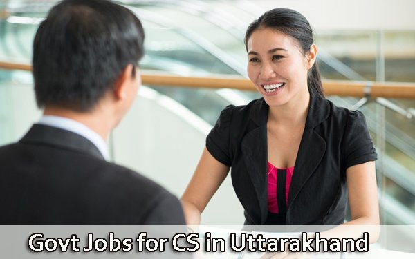 Sarkari Naukri for Company Secretary - Govt Jobs for CS in Uttarakhand 