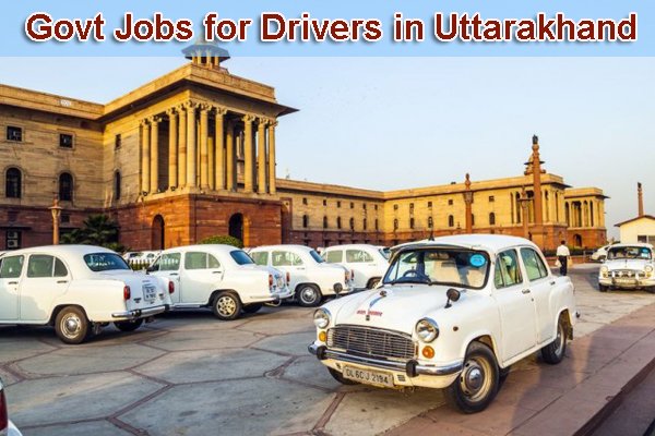 Driver Sarkari Naukri Uttarakhand