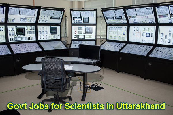 Sarkari Naukri for Scientists in Uttarakhand