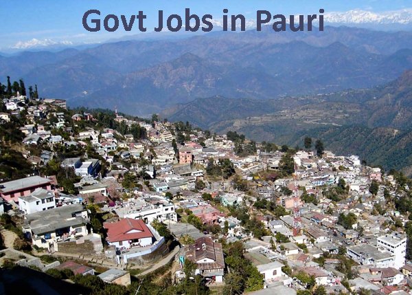 Sarkari Naukri in Pauri