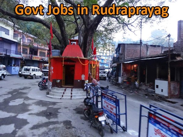 Sarkari Naukri in Rudraprayag