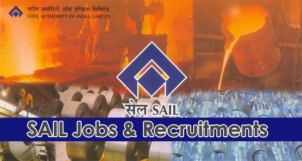Jobs & Recruitments in SAIL
