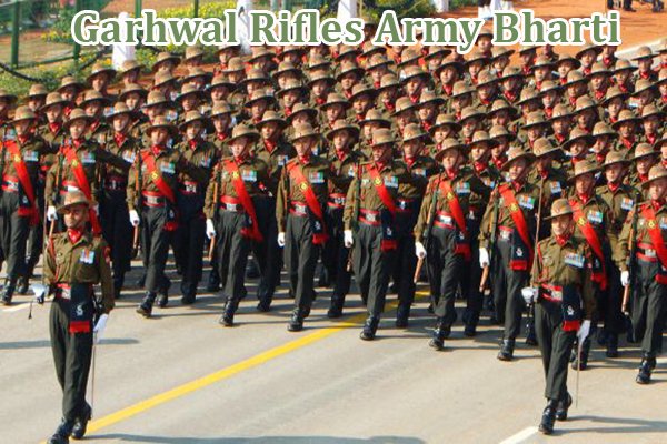 Garhwal Rifles Army Bharti